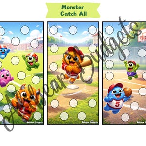 May include: A colorful illustration features three panels with cartoon monsters playing sports. The panels include a baseball field, a basketball court, and a soccer field. Each panel has a series of white circles. The text "Monster Catch All" is at the top.