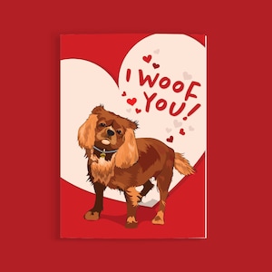 Carte de Saint-Valentin, Roi Charles, rubis, je t’aime, je te courtise, pour lui, pour elle, Saint-Valentin, anniversaire, Cavalier King Charles Épagneul