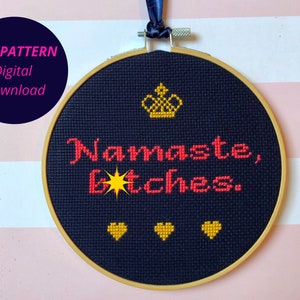 Namaste Bitches 6" PDF Cross Stitch Pattern Digital Download Instant Download