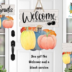 May include: A digital download of two door hangers featuring a welcome sign with pumpkins and the text "Welcome to our pumpkin patch" and a blank sign with pumpkins. The signs are in a watercolor style.
