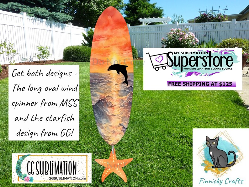 May include: A long oval wind spinner with a sunset and dolphin design. The spinner is made of metal and has a starfish at the bottom. The text "MY SUBLIMATION Superstore YOUR SUBLIMATION BLANKS SOURCE FREE SHIPPING AT $125" is visible in the image.
