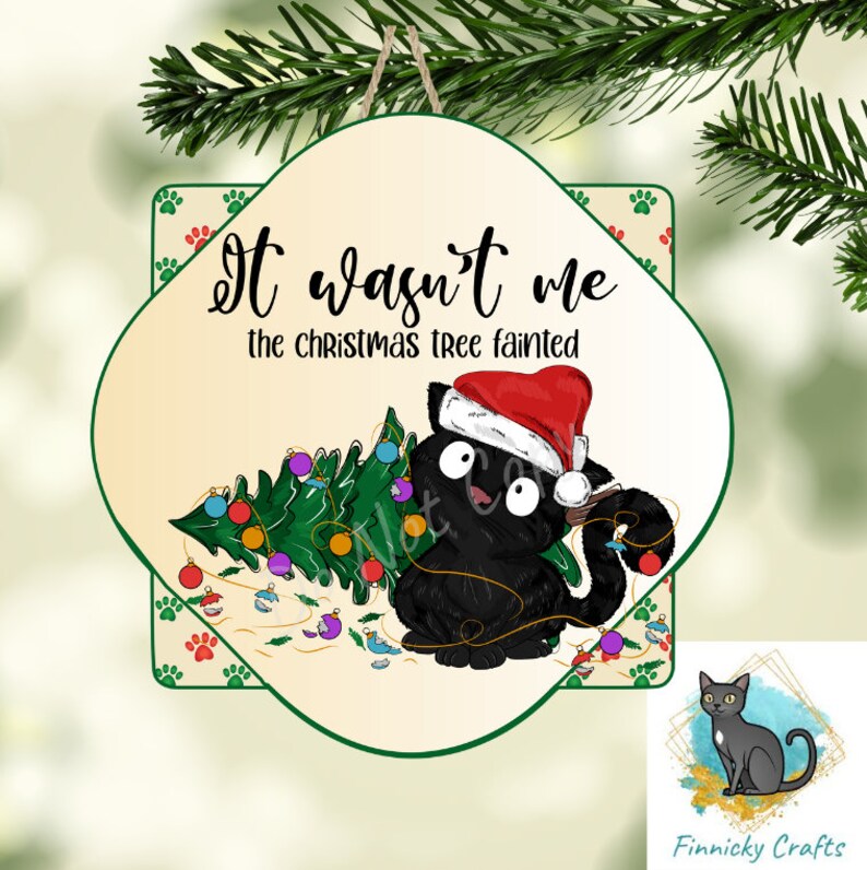 Funny Christmas Cat Door Sign PNG, It Wasn't Me the Tree Fainted