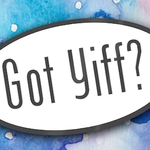 Got Yiff Sticker