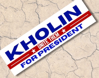 Kholin For President Political Bumper Sticker Stormlight Archive Parody