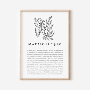 May include: Black and white printable wall art featuring a stylised floral design and the text "MATATIO 11:25-30" with a bible verse in Samoan.