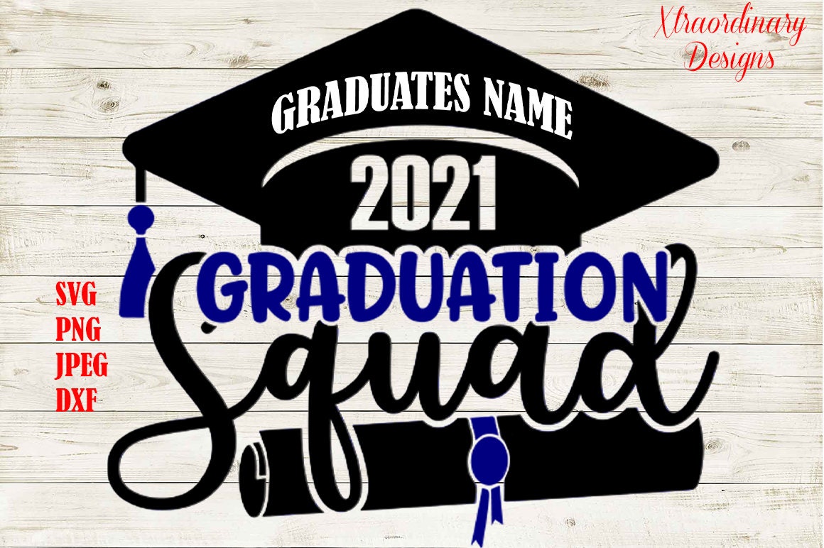 Free Free 2021 Graduate Svg 505 SVG PNG EPS DXF File