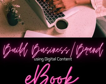 Build Business/Brand Using Digital Content eBook
