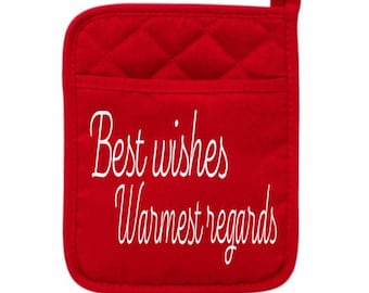 Pot holder, Schitt Creek, oven mitt, oven mitts, Best Wishes, Warmest Regards, funny, kitchen, kitchen gift, birthday idea