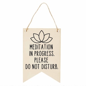 Meditation in progress, door sign, please do not disturb. Meditation sign. Simplistic. Door hanger. Meditating. Zen. Meditation studio.