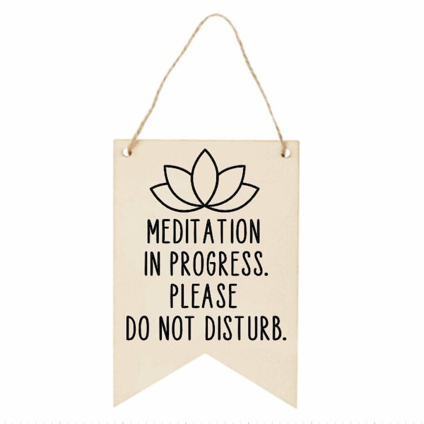 Meditation in progress, door sign, please do not disturb. Meditation sign. Simplistic. Door hanger. Meditating. Zen. Meditation studio.