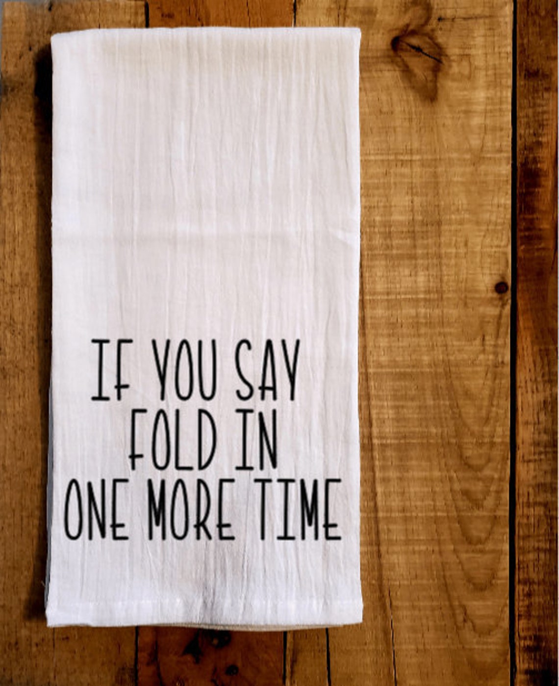 If You Say Fold In One More Time Fold In The Cheese Flour Etsy