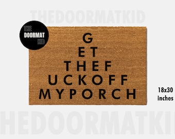 Get Off My Porch Doormat - Welcome Mat - Porch Decor, Housewarming Gifts, Custom Gifts, Holiday Gifts, Get Off My Porch Custom Doormat