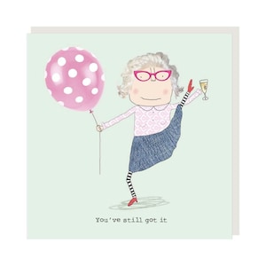 Still Got It Karte zum Geburtstag
