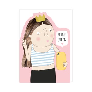 Tarjeta de cumpleaños de la reina selfie / tarjeta de cumpleaños de las niñas