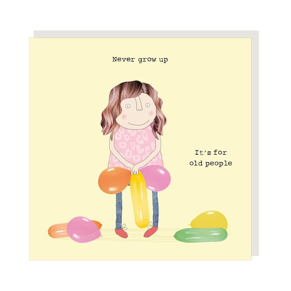 Never Grow Up Birthday Card For Her