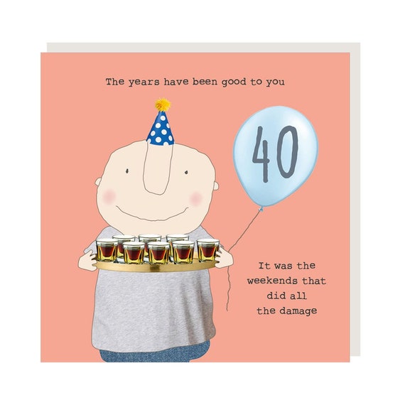 Happy Funny 40th Birthday Songs 40th Birthday Card Boy 40 Weekends