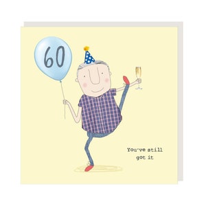 60e verjaardagskaart jongen 60 heeft het nog steeds