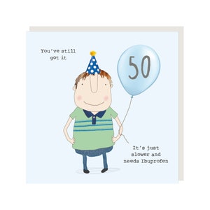 50th Birthday Card boy 50 ibuprofen