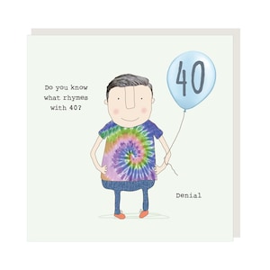 Cartão de aniversário de 40 anos menino 40 negação