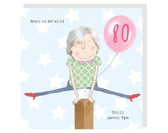 80th Birthday Card girl 80 wild