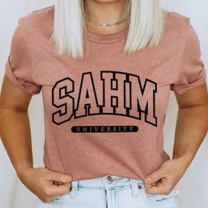 SAHM University Crewneck | SAHM University T-Shirt | SAHM University Long Sleeve Tee