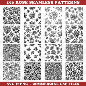 Op de afbeelding: Een verzameling van 16 zwart-witte naadloze rozenpatronen. De patronen tonen verschillende rozenontwerpen, waaronder volle bloemen, knoppen en bladeren. De tekst bovenaan luidt "150 ROSE SEAMLESS PATTERNS". De tekst onderaan luidt "SVG & PNG - COMMERCIAL USE FILES".