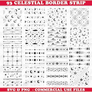 May include: A digital collage of 93 celestial border strips in black and white. The designs include moons, stars, planets, and clouds. The text at the top reads "93 CELESTIAL BORDER STRIP". The bottom text reads "SVG & PNG - COMMERCIAL USE FILES".