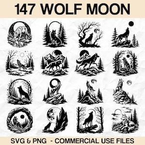 May include: A collection of black and white wolf designs with the text "147 WOLF MOON". The images feature wolves in various poses, including howling at the moon, set against forest, mountain, and natural backgrounds. SVG & PNG files.