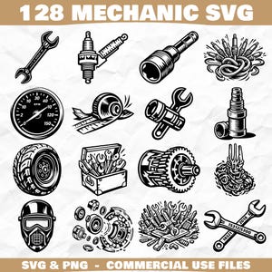 May include: Black and white mechanic-themed SVG and PNG graphics. The image features various tools and components, including wrenches, spark plugs, a speedometer, a tire, and a toolbox. The text "128 MECHANIC SVG" is at the top, and "SVG & PNG - COMMERCIAL USE FILES" is at the bottom.