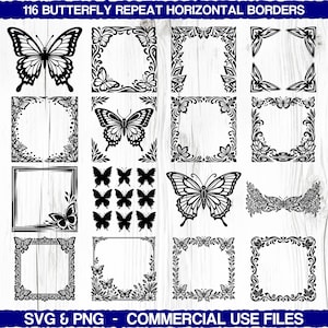 May include: A collection of black and white butterfly-themed designs. The image features various butterfly illustrations, including full butterflies, borders, and corner designs. Text at the top reads "116 BUTTERFLY REPEAT HORIZONTAL BORDERS". The bottom text reads "SVG & PNG - COMMERCIAL USE FILES".