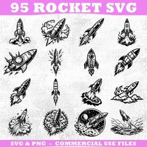 May include: A set of 12 black and white rocket ship illustrations, each with different designs and launch effects. The image includes the text "95 ROCKET SVG" and "SVG & PNG - COMMERCIAL USE FILES".