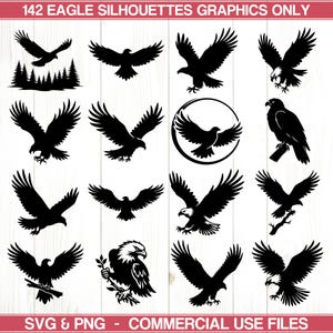 May include: A collection of 142 black eagle silhouette graphics in various poses, including flying, perched, and within a circle. The text at the top reads "142 EAGLE SILHOUETTES GRAPHICS ONLY". The bottom text says "SVG & PNG - COMMERCIAL USE FILES".