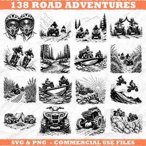 May include: A collection of black and white illustrations featuring off-road vehicles and riders. The image includes ATVs, motorcycles, and 4x4s in various outdoor settings. Text at the top reads "138 ROAD ADVENTURES". The bottom text says "SVG & PNG - COMMERCIAL USE FILES".