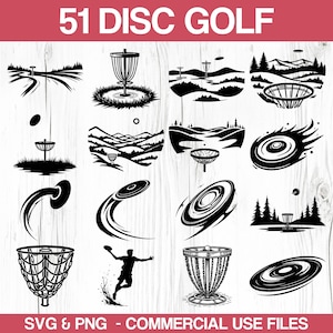May include: Black and white disc golf themed SVG and PNG files. The image features various illustrations of disc golf baskets, flying discs, and landscapes. Text at the top reads "51 DISC GOLF" and at the bottom "SVG & PNG - COMMERCIAL USE FILES."