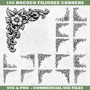 May include: Black and white Rococo filigree corner designs. The image features 105 ornate floral and scroll corner elements. The text "105 Rococo Filigree Corners" is at the top. The text "SVG & PNG - COMMERCIAL USE FILES" is at the bottom.