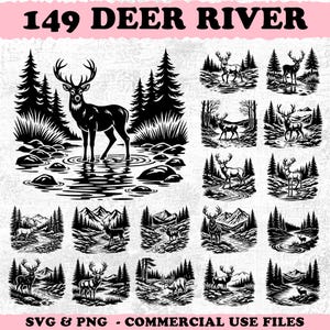 May include: Black and white illustrations of deer in various outdoor settings. The images include deer in forests, near rivers, and in mountainous landscapes. Text at the top reads "149 DEER RIVER". The bottom text states "SVG & PNG - COMMERCIAL USE FILES".