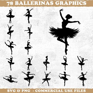 Puede incluir: Colección de 78 gráficos de bailarinas negras en varias poses. Las siluetas presentan tutús y poses de ballet. El texto "78 BALLERINAS GRAPHICS" está en la parte superior y "SVG & PNG - COMMERCIAL USE FILES" en la inferior.