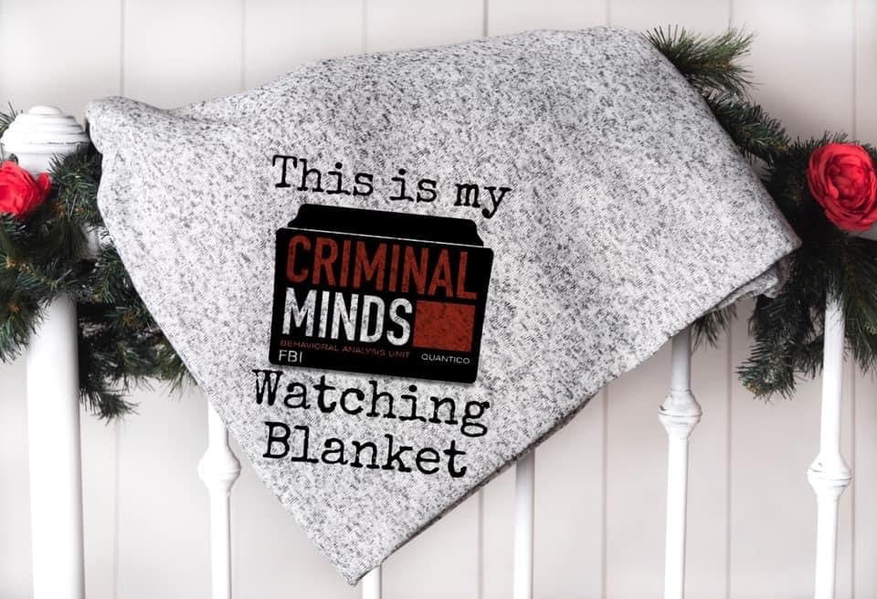 This is my criminal minds watching blanket hotsell