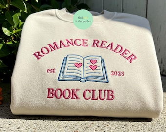 Romance Reader Embroidered Sweatshirt, Bookish Sweater, Girlie Book Lover Gift, Bibliophile Shirt, Romantasy Reader Gift, Book worm Shirt
