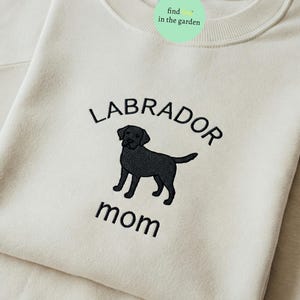 Embroidered Black Lab Mom Sweatshirt, Labrador Retriever Dog Lover Gift for Her, Mother’s Day Dog Mom Crewneck, Custom Dog Embroidery
