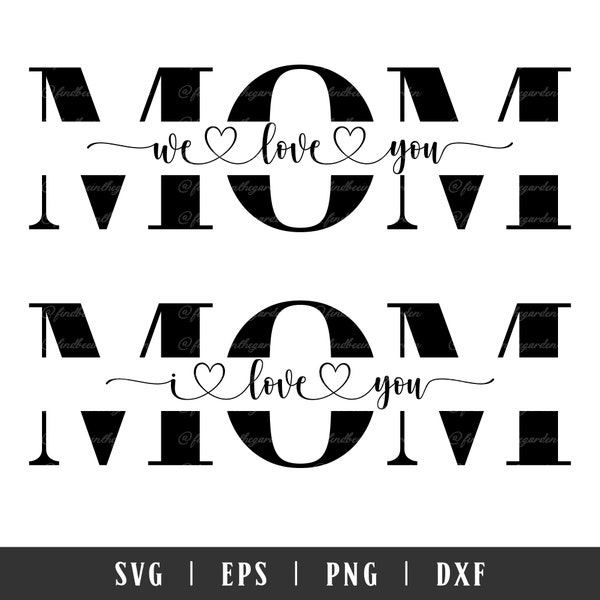 Monogram Mom Split svg, Mom Split svg, Mom Name Frame svg, , Mothers Day svg, I Love You Mom svg, We Love You Mom svg, SVG File for Cricut