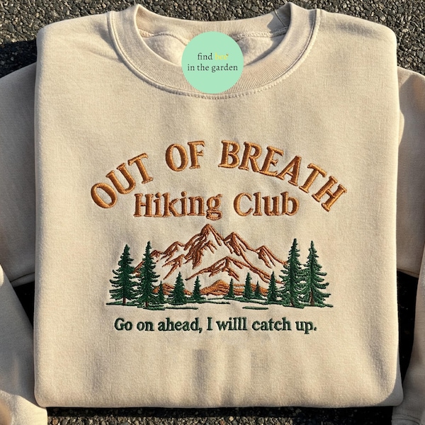 Out Of Breath Hiking Club Embroidered Sweatshirt, Forest Camper Shirt, Gift Shirt For Camper, Nature Lover, Gift For Hiker, Gift For Her