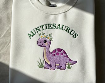 Embroidered Auntie Saurus Dinosaur Sweatshirt, Custom Mom EST, Funny Mama Shirt, Personalized Mom Gift, Dinosaur Mom,Birthday Gift New Mom