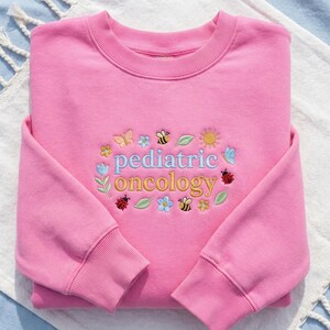 Embroidered Pediatric Oncology Sweatshirt, Floral Pediatric Nurse Shirt, Spring RN Crewneck, Children Hospital Outfit