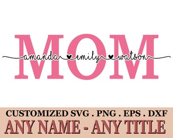 Aangepaste moeder SVG | Gepersonaliseerde moeder-svg | Moeder monogram splitsen svg | Moeder met namen-svg | Moederdagcadeau | Mama monogram-svg | PNG-sublimatie