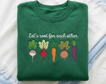 Felpa ricamata "Giardinaggio amante", maglietta "Facciamo il tifo l'uno per l'altro", girocollo vegetariano, maglietta "Plant Lover"