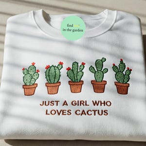 Just One More Cactus Embroidered Shirt, Succulent Lover Gift, Funny Cactus Tee, Plant Lady Embroidery Sweatshirt, Botanical Garden Shirt