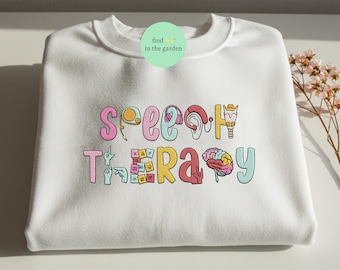 Speech Therapist Embroidered Shirt, SLP Graduation Gift, SLPA Sweatshirt, Cute Speech Pathology Crewneck for Therapist or Student