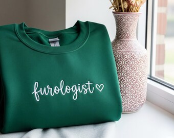 Furologist Embroidered Sweatshirt – Funny Dog Groomer Shirt, Pet Groomer Gift, Cute Animal Lover Crewneck, Dog Grooming Sweater