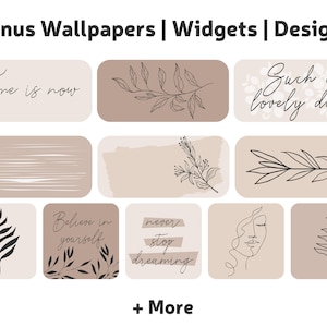 May include: A set of 10 digital printable wallpapers featuring minimalist designs with quotes like "Time is now" and "Such a lovely day". The wallpapers are in a neutral color palette of beige and brown.